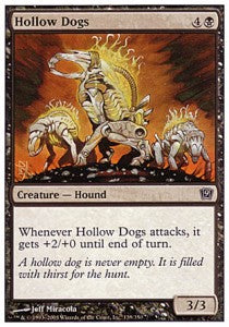 Hollow Dogs - Ninth Edition (Common) [9ED-139]