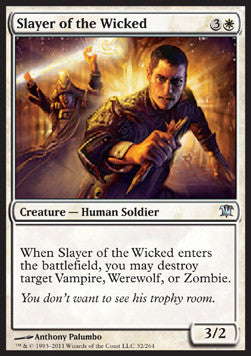 Slayer of the Wicked - Innistrad (Uncommon) [ISD-32]