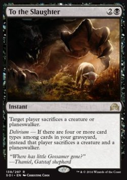 To the Slaughter - Shadows over Innistrad (Rare) [SOI-139]