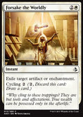 Forsake the Worldly - Amonkhet (Common) [AKH-13]