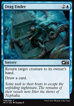 Drag Under - Welcome Deck 2017 (Common) [W17-9]