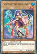 Crowned by the World Chalice - Code of the Duelist (Common) [COTD-018]