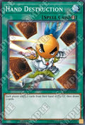 Hand Destruction - Structure Deck: Lair of Darkness (Common) [SR06-025]