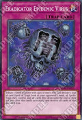 Eradicator Epidemic Virus - Structure Deck: Lair of Darkness (Common) [SR06-033]
