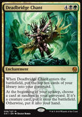 Deadbridge Chant - Guilds of Ravnica: Guild Kits (Mythic) [GK1-58]