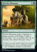 Fell the Pheasant - Throne of Eldraine (Common) [ELD-153]