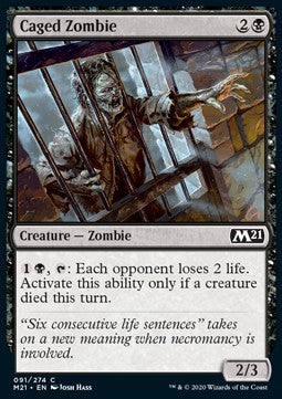 Caged Zombie - Core 2021 (Common) [M21-91]