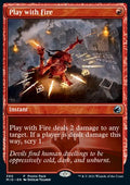 Play with Fire