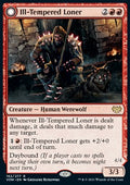 Ill-Tempered Loner // Howlpack Avenger
