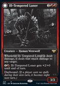 Ill-Tempered Loner // Howlpack Avenger