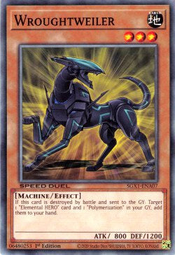 Wroughtweiler - Speed Duel GX: Duel Academy Box (Common) [SGX1-A07]