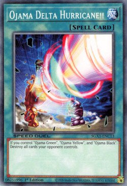 Ojama Delta Hurricane!! - Speed Duel GX: Duel Academy Box (Common) [SGX1-C13]