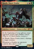 Hansk, Slayer Zealot - Universes Within (Mythic) [SLX-22]