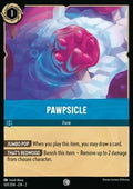 Pawpsicle - Rise of the Floodborn (Common) [2ROF-169]