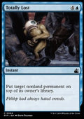 Totally Lost - Ravnica Remastered (Common) [RVR-64]