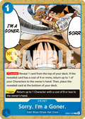 Sorry. I'm a Goner. (EB01-029) - Memorial Collection (Common) [EB01-029]