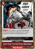 Gum-Gum Fire-Fist Pistol Red Hawk (OP01-026)