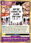We're Going to Claim the One Piece!!! (OP07-077) - 500 Years into the Future (Rare) [OP07-077]