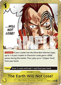 The Earth Will Not Lose! (OP08-115) - Two Legends (Rare) [OP08-115]