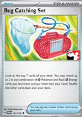 Bug Catching Set - Play! Pokémon Prize Pack Series Six (Promo) [PPS6-TWM 143]