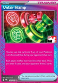 Unfair Stamp - Play! Pokémon Prize Pack Series Six (Promo) [PPS6-TWM 165]