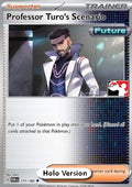 Professor Turo's Scenario - Play! Pokémon Prize Pack Series Five (Prize Pack Series) [PPS5-PAR 171]