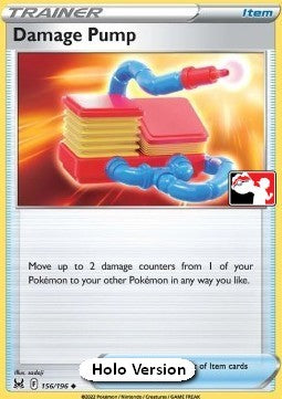 Damage Pump - Play! Pokémon Prize Pack Series Three (Prize Pack Series) [PPS3-LOR 156]
