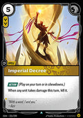 Imperial Decree - Origins (Uncommon) [OGN-221]