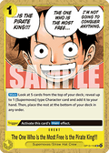 The One Who Is the Most Free Is the Pirate King!!! (OP13-116) - Carrying on his Will (Uncommon) [OP13-116]