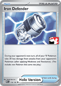 Iron Defender - Play! Pokémon Prize Pack Series Eight (Prize Pack Series) [PPS8-MEG 118]