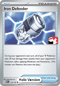 Iron Defender - Play! Pokémon Prize Pack Series Eight (Prize Pack Series) [PPS8-MEG 118]