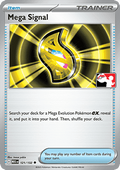Mega Signal - Play! Pokémon Prize Pack Series Eight (Prize Pack Series) [PPS8-MEG 121]