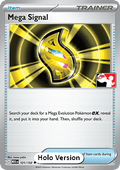 Mega Signal - Play! Pokémon Prize Pack Series Eight (Prize Pack Series) [PPS8-MEG 121]