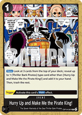 Hurry Up and Make Me the Pirate King! (OP14-097) - The Azure Sea's Seven (Uncommon) [OP14-097]