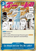 Go Ahead and Use 'Em, Mr. Luffy!!! (OP15-055) - Adventure on Kami’s Island (Rare) [OP15-055]