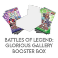 Battles of Legend: Glorious Gallery Booster Box - Battles of Legend: Glorious Gallery