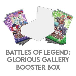 Battles of Legend: Glorious Gallery Booster Box - Battles of Legend: Glorious Gallery