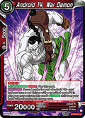 Android 14, War Demon - Three Glorious Fighters (Common) [BT30-014]