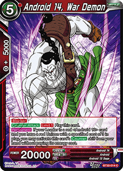 Android 14, War Demon - Three Glorious Fighters (Common) [BT30-014]