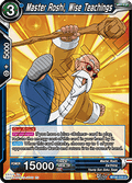 Master Roshi, Wise Teachings - Three Glorious Fighters (Common) [BT30-023]