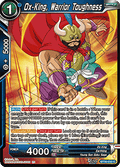 Ox-King, Warrior Toughness - Three Glorious Fighters (Common) [BT30-030]