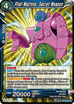Pilaf Machine, Secret Weapon - Three Glorious Fighters (Common) [BT30-037]