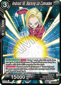 Android 18, Backing Up Comrades - Three Glorious Fighters (Uncommon) [BT30-093]