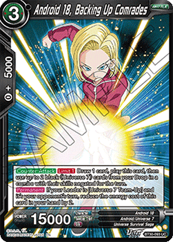 Android 18, Backing Up Comrades - Three Glorious Fighters (Uncommon) [BT30-093]