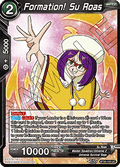 Formation! Su Roas - Three Glorious Fighters (Uncommon) [BT30-103]