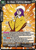 Su Roas, Fighting Maiden - Three Glorious Fighters (Common) [BT30-104]