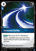 Crescent Strike - Unleashed (Uncommon) [UNL-072]