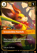Irresistible Faefolk - Unleashed (Rare) [UNL-112]