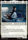 Night Nurse, Healer of Heroes