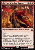 Goddric, Cloaked Reveler